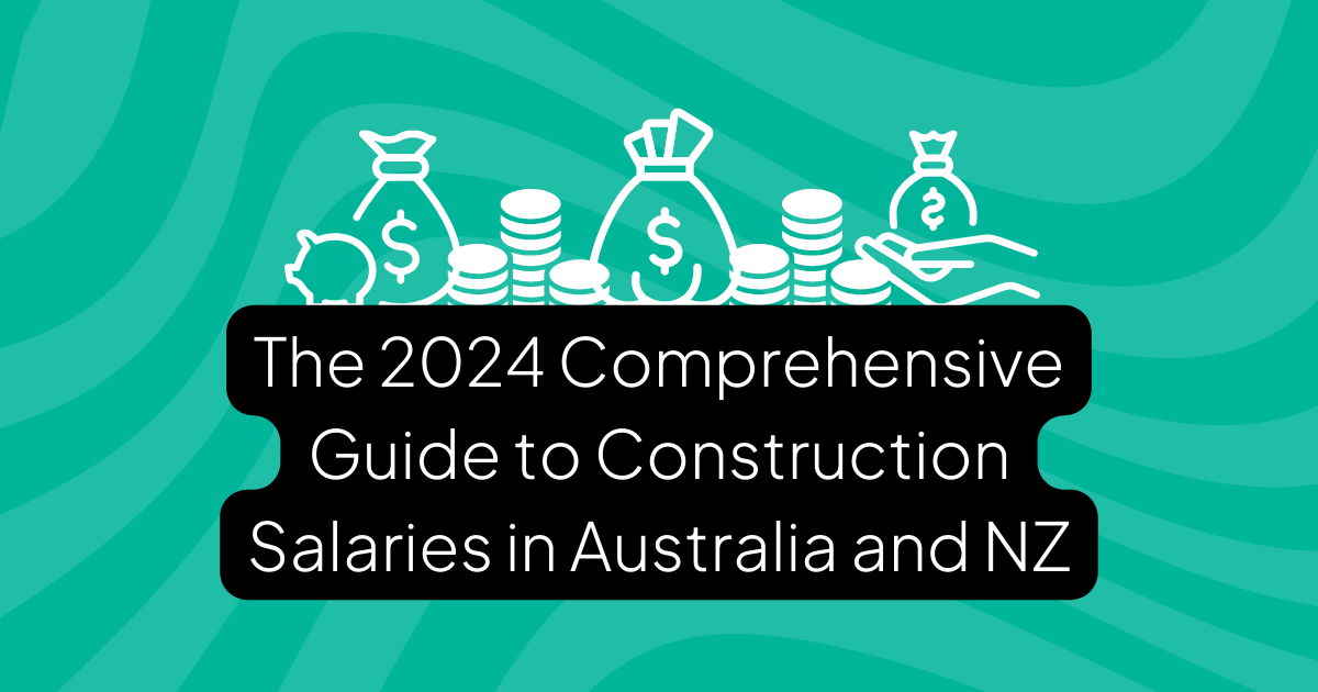 The 2024 Comprehensive Guide to Construction Salaries in Australia and